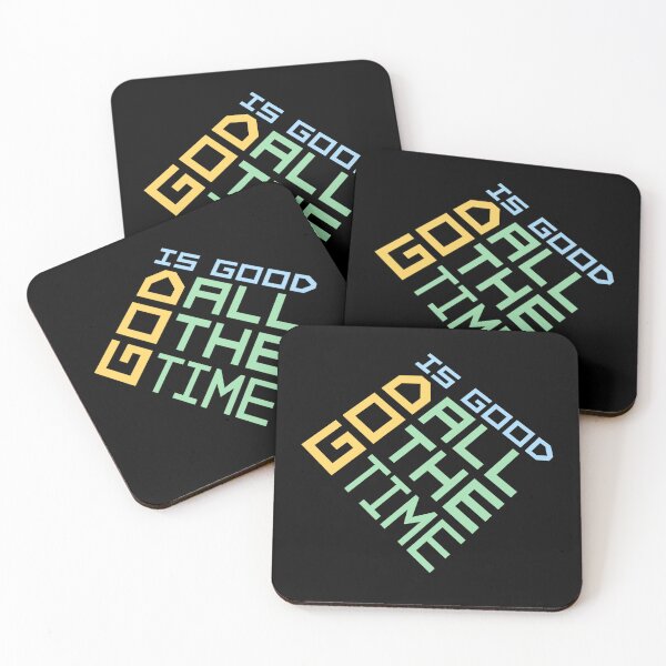Item preview, God Is Good All The Time Faith Quote Christian Logo designed and sold by shirt-o-mat.