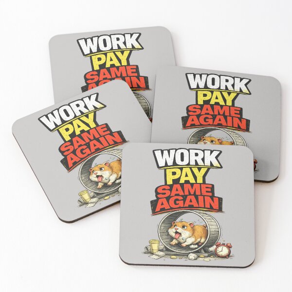 Item preview, Work Pay Same Again  –  Adult Life Cycle  designed and sold by NAJURE.