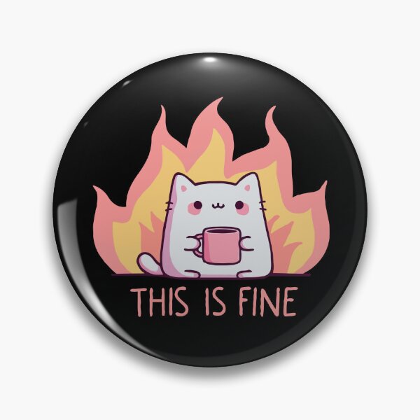 Item preview, Cat, This Is Fine designed and sold by Gkinoki.