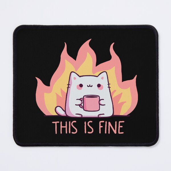 Item preview, Cat, This Is Fine designed and sold by Gkinoki.
