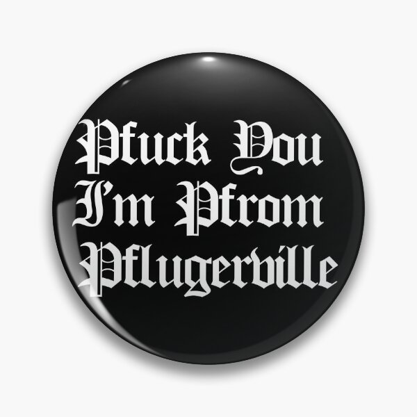 Item preview, Pfuck You can go to hell I'm going to Pflugerville.  designed and sold by AllUnblvablShts.