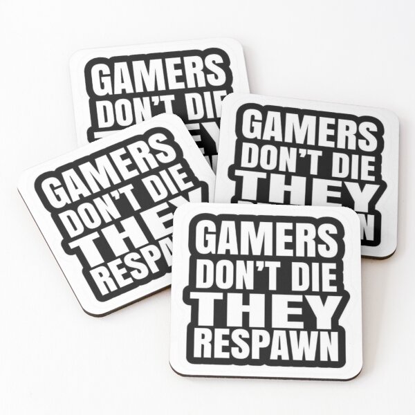 Item preview, Gamers don't die, They Respawn  designed and sold by GraphicMondaze.