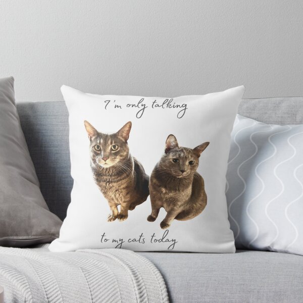 Item preview, Only talking to my cats today designed and sold by dreamincolor.