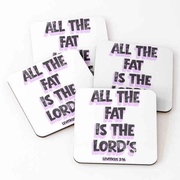 Item preview, All The Fat is The Lord's T-Shirt designed and sold by MerchlyMike.