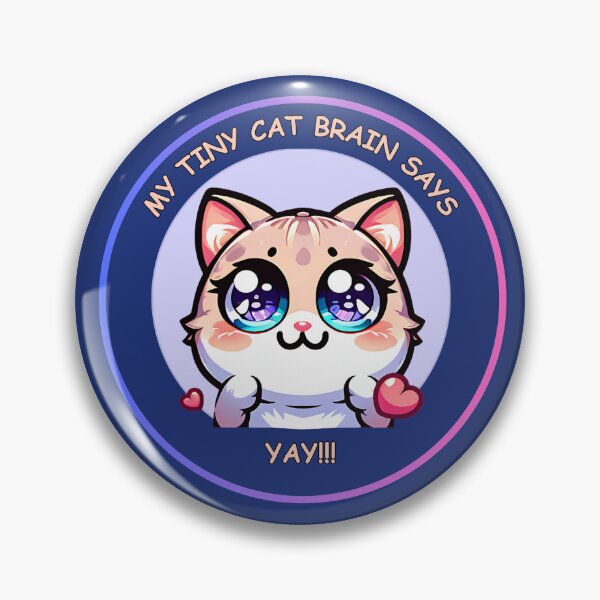 Item preview, My Tiny Cat Brains Says, Yay! - Kawaii Cat Mood Emote Tee designed and sold by Feliciano3.