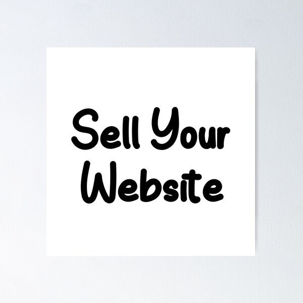 Website Sell A Website Sell A Website Sell Sticker Poster
