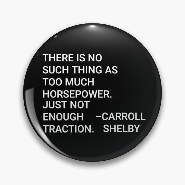 Item preview, Carroll Shelby Quote  designed and sold by Chad's Fresh Art.