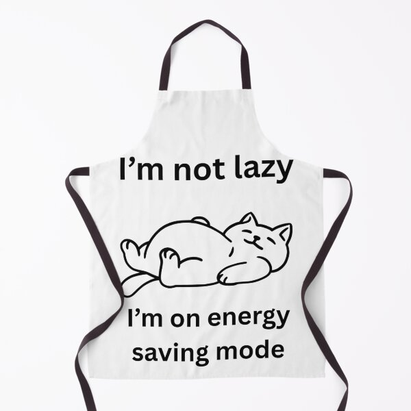 Item preview, I'm not lazy I'm on energy saving mode designed and sold by dreamincolor.