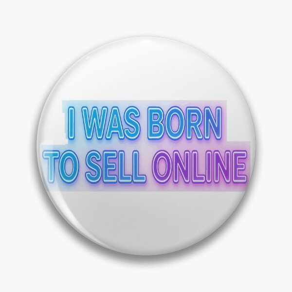 Item preview, sell website I WAS BORN TO SELL ONLINE designed and sold by Uglyandcute.