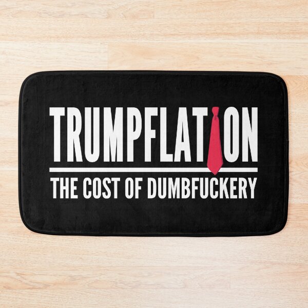 Item preview, Trumpflation - the cost of dumbfuckery (trump's red tie) designed and sold by Thelittlelord.
