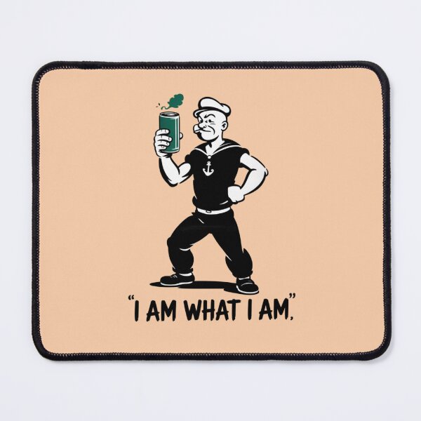 Item preview, Popeye - I am what I am designed and sold by 123ks.