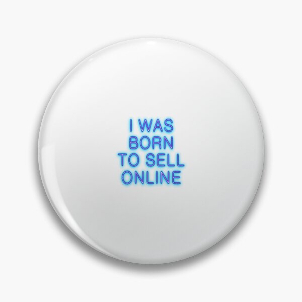 Item preview, sell website I WAS BORN TO SELL ONLINE designed and sold by Uglyandcute.