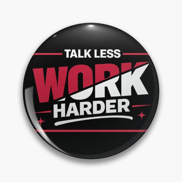 Item preview, Talk Less – Work Harder Typography designed and sold by Dogandesighn.