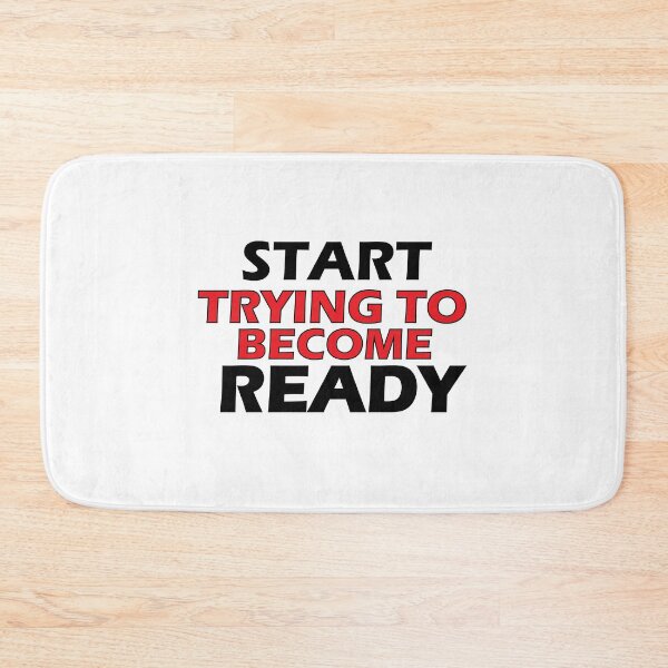 Item preview, Start trying to become ready. designed and sold by Positive Mindzet!.