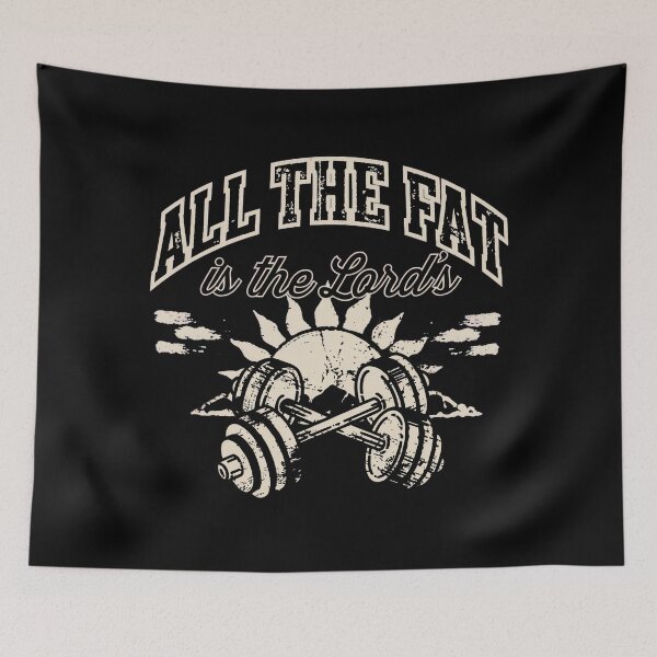 Item preview, All The Fat is The Lord's designed and sold by SignumShop.