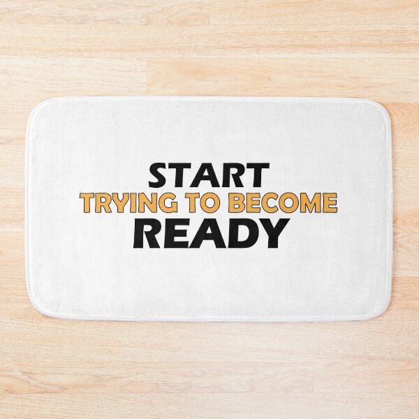 Item preview, Start trying to become ready. designed and sold by Positive Mindzet!.