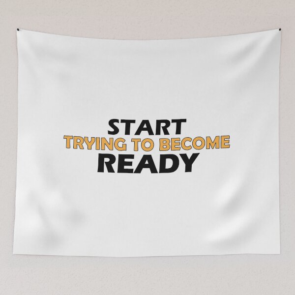 Item preview, Start trying to become ready. designed and sold by Positive Mindzet!.