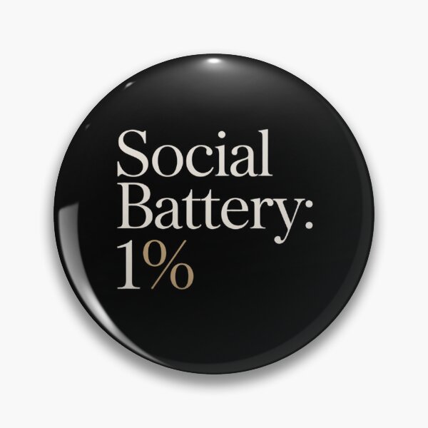 Item preview, Social Battery 1 Percent Funny Design designed and sold by DlyWeird.