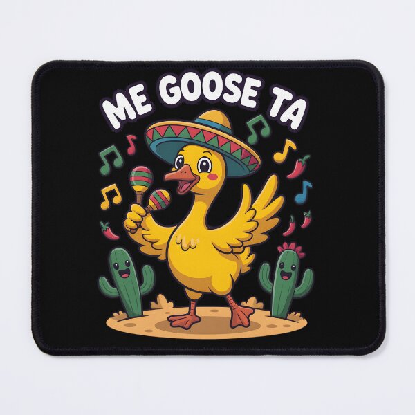Item preview, Me Goose Ta, Funny Goose Cinco De Mayo Fiesta, Mexican Party Humor Cute Animal, Goose Pun Mexican designed and sold by NewaveBoutique.