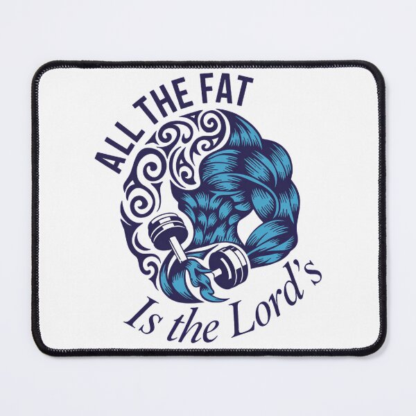 Item preview, All The Fat is The Lord's designed and sold by SignumShop.