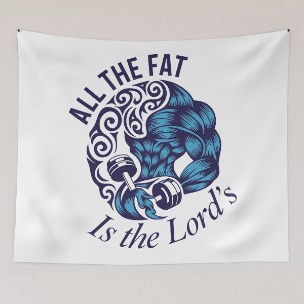 Item preview, All The Fat is The Lord's designed and sold by SignumShop.
