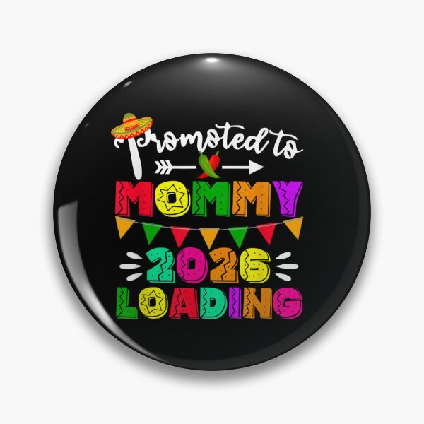 Item preview, Promoted to Mommy Loading 2026 Cinco De Mayo Gender Reveal designed and sold by Ali-printshop.