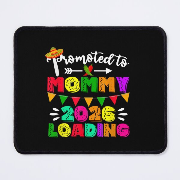 Item preview, Promoted to Mommy Loading 2026 Cinco De Mayo Gender Reveal designed and sold by Ali-printshop.