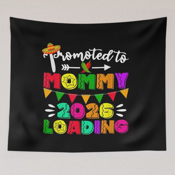 Item preview, Promoted to Mommy Loading 2026 Cinco De Mayo Gender Reveal designed and sold by Ali-printshop.