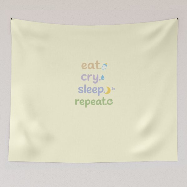 Item preview, baby-eat, cry, sleep, repeat designed and sold by Ronamii.