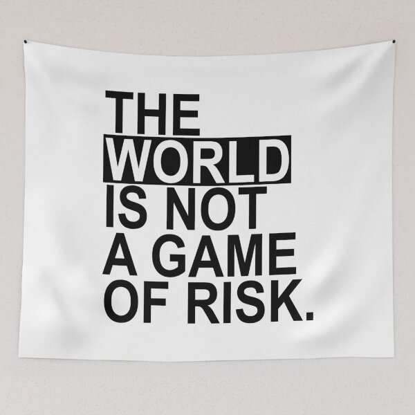 Item preview, The world is not a game of risk (black) designed and sold by Thelittlelord.