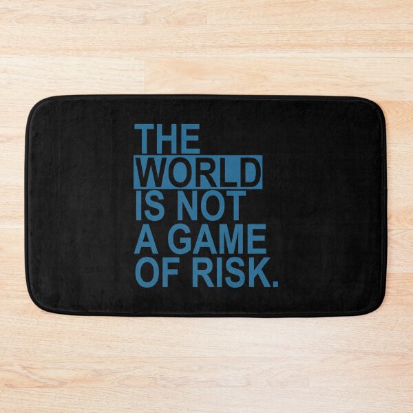 Item preview, The world is not a game of risk (dusky blue) designed and sold by Thelittlelord.
