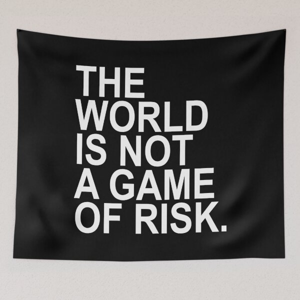 Item preview, The world is not a game of risk (white) designed and sold by Thelittlelord.