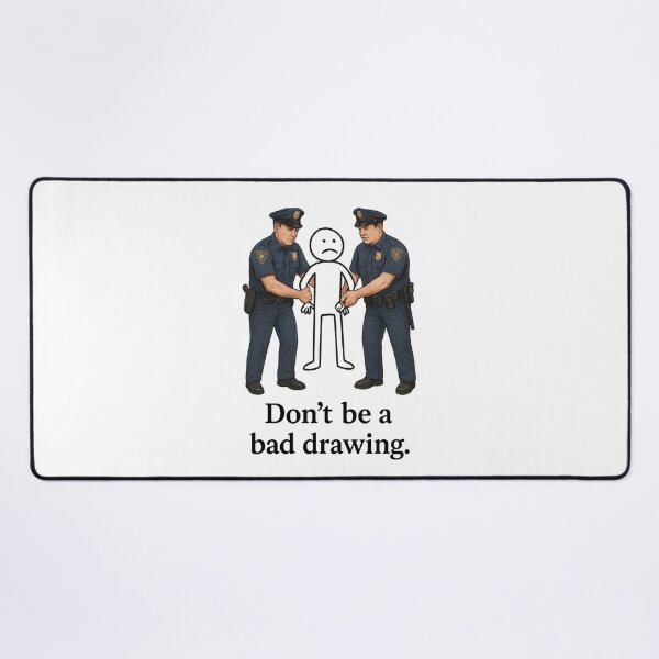 Item preview, “Bad Drawing” Arrested – Highly Detailed Police Illustration with Meta Art Pun – Funny Colourful Concept Design designed and sold by Donsean22.