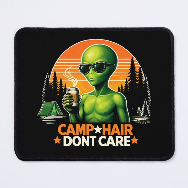 Item preview, Camp Hair Don't Care Camping designed and sold by Kladhadredo.