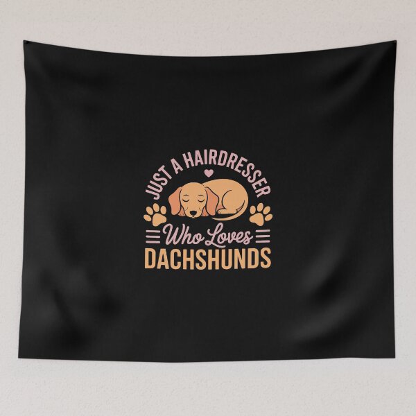 Item preview, Just a hairdresser Who Loves Dachshunds designed and sold by jkrphoto.