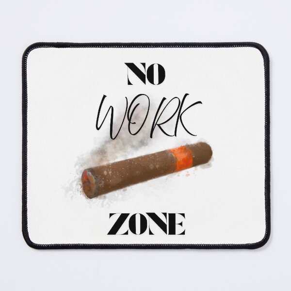Item preview, No Work Zone designed and sold by Mr. T's Shop.