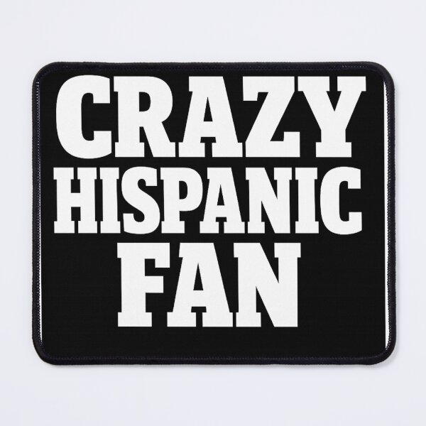 Item preview, Crazy Hispanic Fan – Proud Latino Sports Supporter Funny Fan designed and sold by Inkvado.
