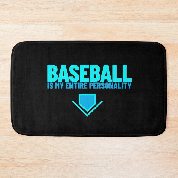 Item preview, Baseball is My Entire Personality -- fan humor designed and sold by The Sporty Nerd.