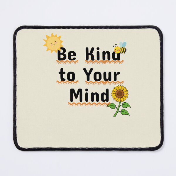Item preview, Be Kind to Your Mind Mental Health Matters Floral designed and sold by Akira Design Store.