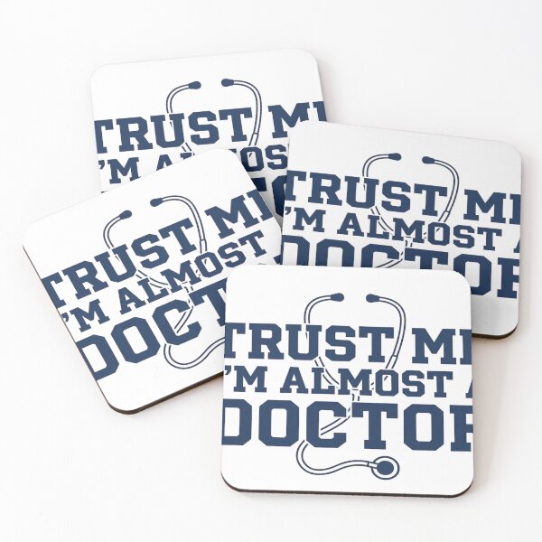 Item preview, Trust Me I'm Almost A Doctor Med Student Med School Gift designed and sold by LogicPulse.