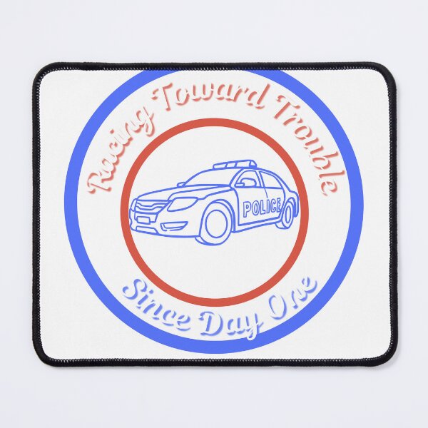Item preview, Racing Toward Trouble Since Day One designed and sold by RJsTees.