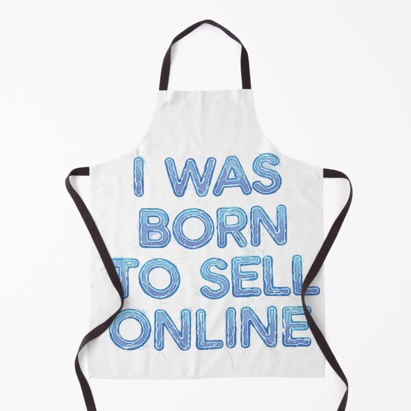 Item preview, sell website I WAS BORN TO SELL ONLINE designed and sold by Uglyandcute.