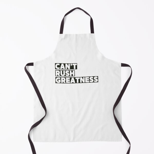 Item preview, Can't Rush Greatness designed and sold by Studio Sonders.