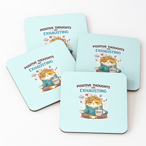 Item preview, Positive Thoughts Are Exhausting Funny Cat Sarcastic Meme designed and sold by OptimismPending.