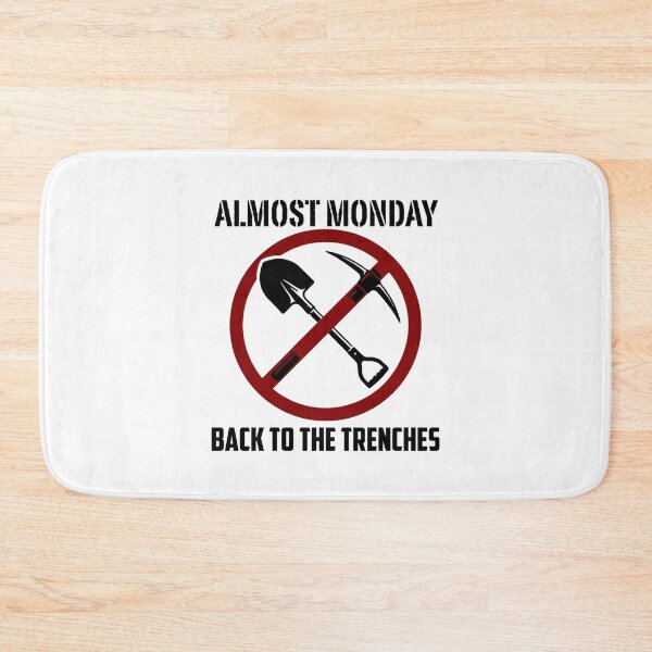 Item preview, Funny Archaeology Monday - Back To The Trenches - Sarcastic Archaeologist Design  designed and sold by ottrain.