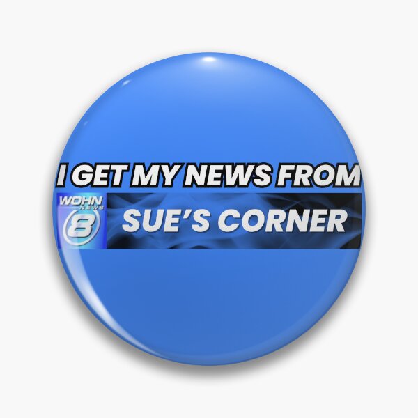 Item preview, I Get My News From Sue's Corner Glee Meme designed and sold by peachkeen88.