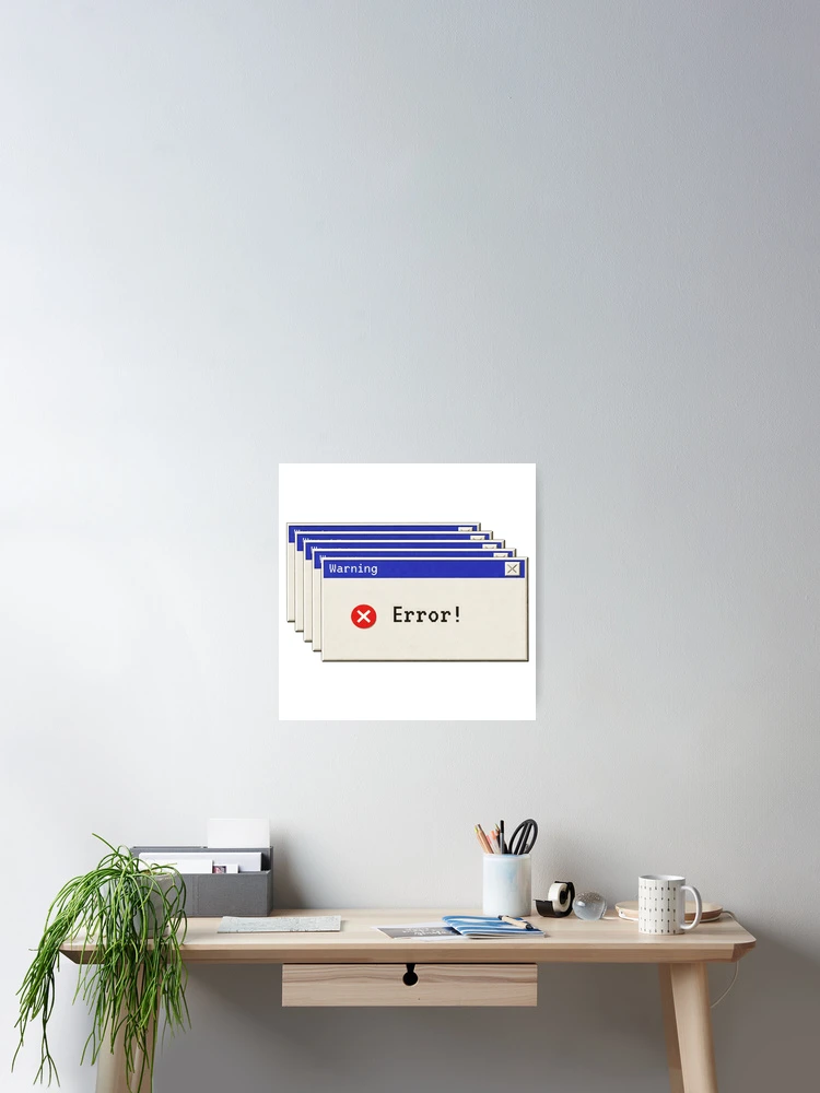 Thumbnail 2 of 3, Poster, Error! designed and sold by Loading----.