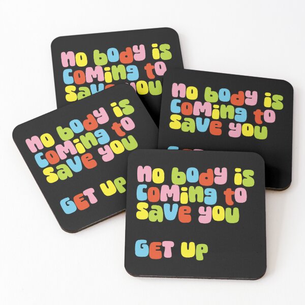 Item preview, Nobody Is Coming To Save You Take Control Of Your Life Now designed and sold by SkeletonsDanger.