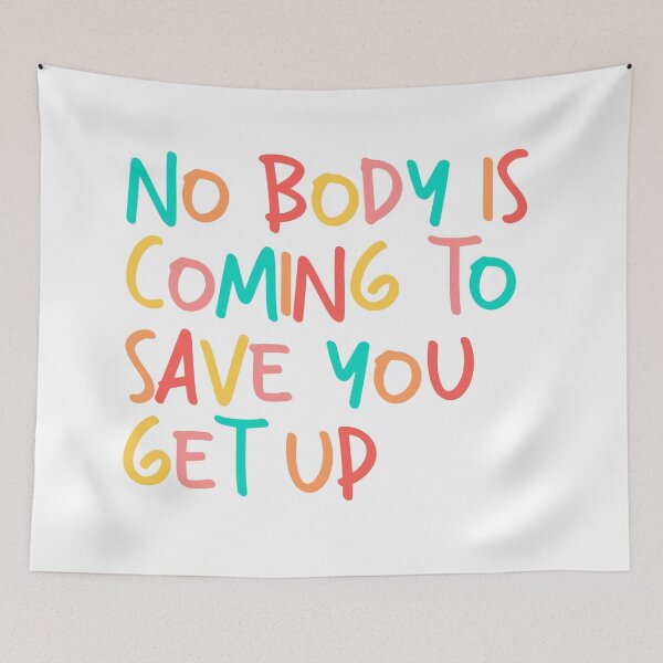 Item preview, Nobody Is Coming To Save You Empower Yourself And Succeed designed and sold by SkeletonsDanger.