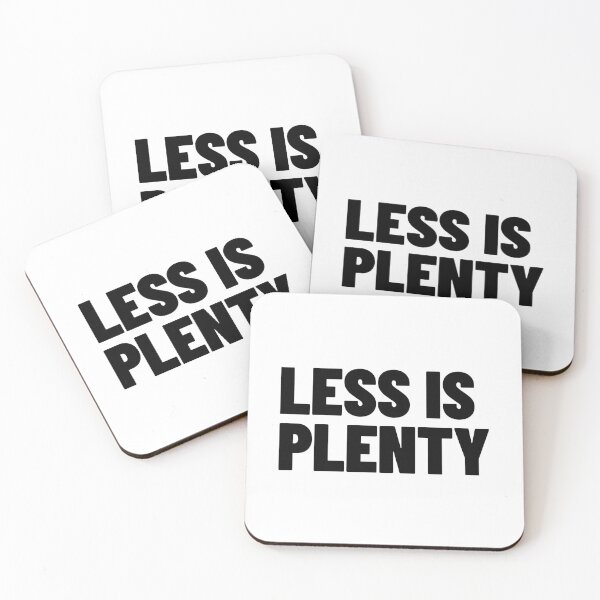 Item preview, Less Is Plenty Minimalist Streetwear Typography designed and sold by MotionBanana Art.